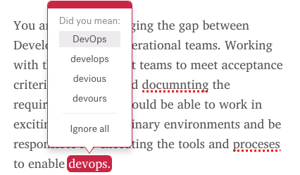 Word highlighted red with tooltip showing the word is misspelled with suggested alternatives and the ability to ignore the misspelling