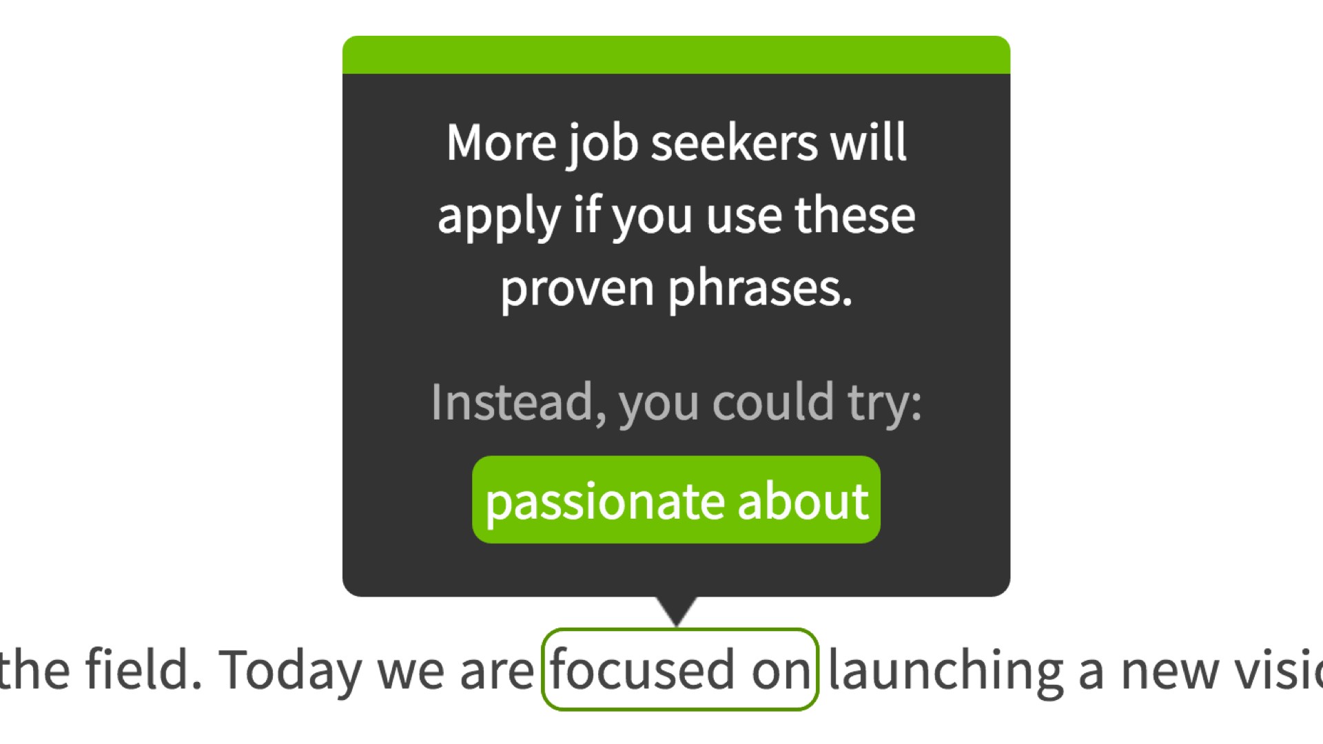 Opportunity tooltip for the phrase focused on to try passionate about
