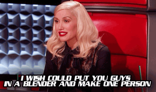 Photo of Gwen Stefani sitting in judge chair on The Voice with text overlay "I WISH COULD PUT YOU GUYS IN A BLENDER AND MAKE ONE PERSON"