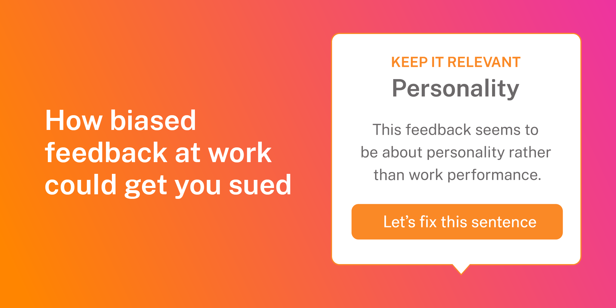 Orange and pink image. How biased feedback could get you sued at work words