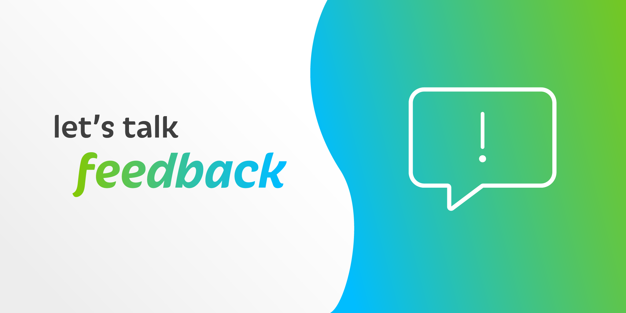 blue and green image with "Let's talk feedback" text