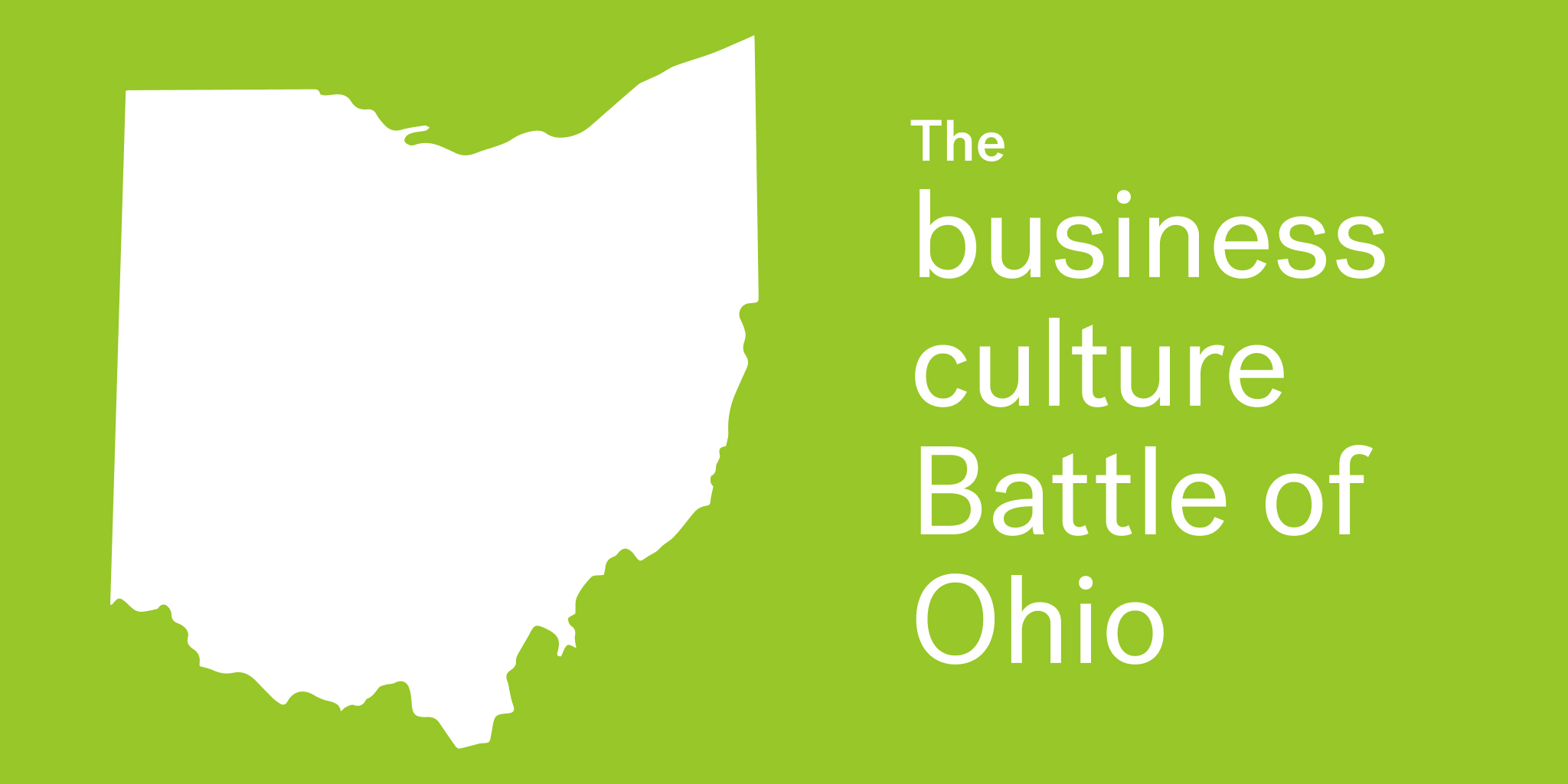 Map of the state of Ohio on a green background, with the title to the right: "The business culture battle of Ohio" 